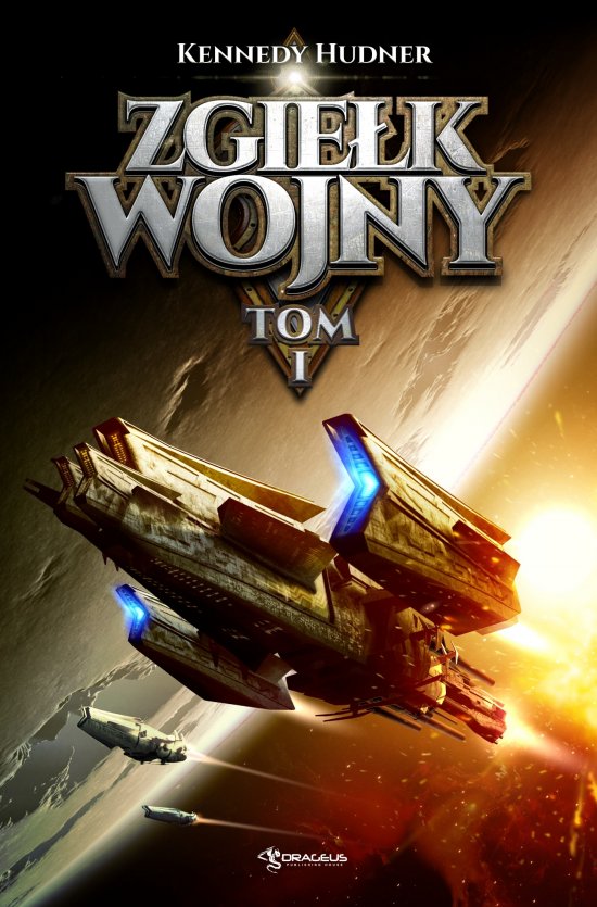 Zgie�k Wojny. Tom 1