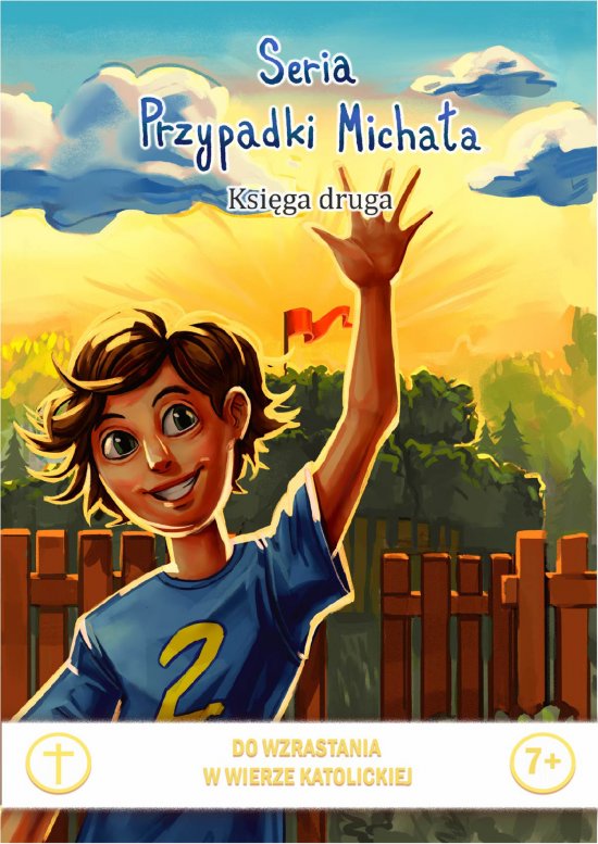 Przypadki Micha�a. Ksi�ga Druga