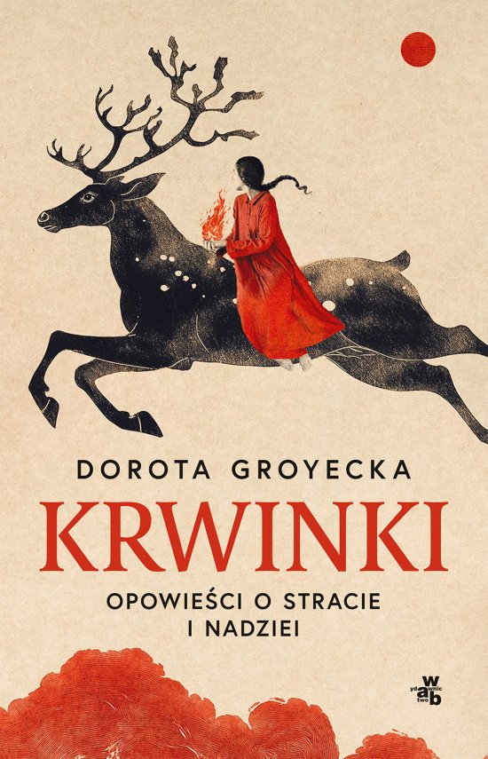 Krwinki. Opowie�ci o stracie i nadziei