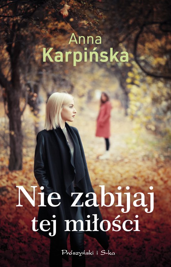 Nie zabijaj tej mi�o�ci