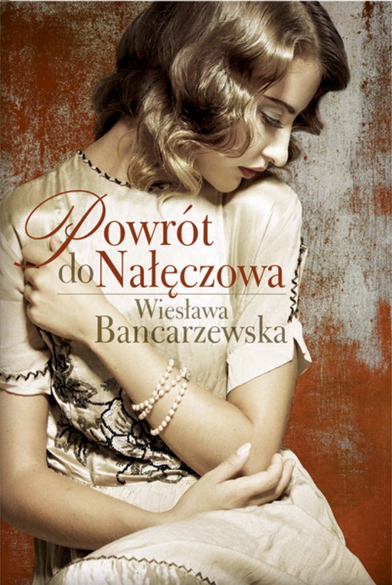 Powr�t do Na��czowa