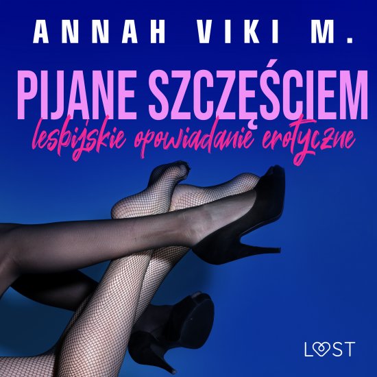 Pijane szcz�ciem - lesbijskie opowiadanie erotyczne