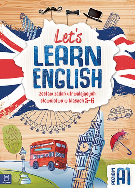 Let's learn English. Zestaw zada� utrwalaj�cych s�ownictwo w kl. 5-8