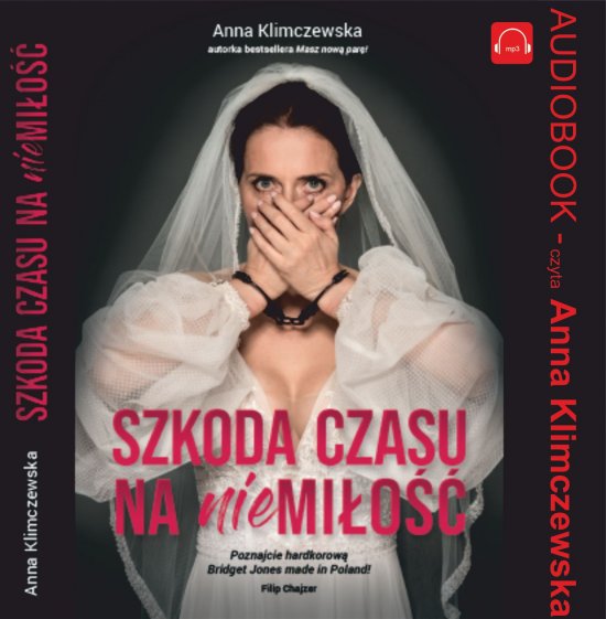 Szkoda czasu na niemi�o��