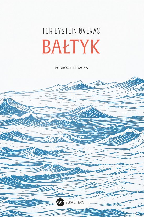 Ba�tyk. Podr� literacka