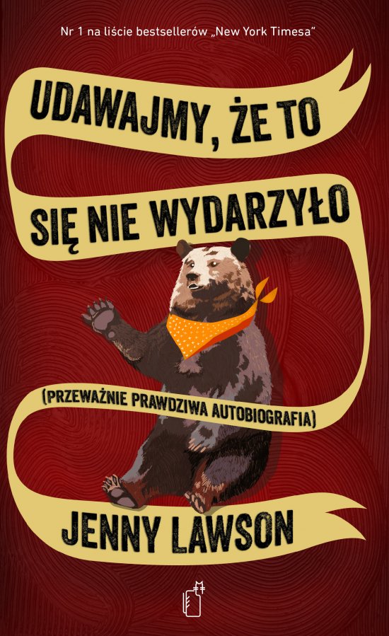 Udawajmy, �e to si� nie wydarzy�o. Przewa�nie prawdziwa autobiografia