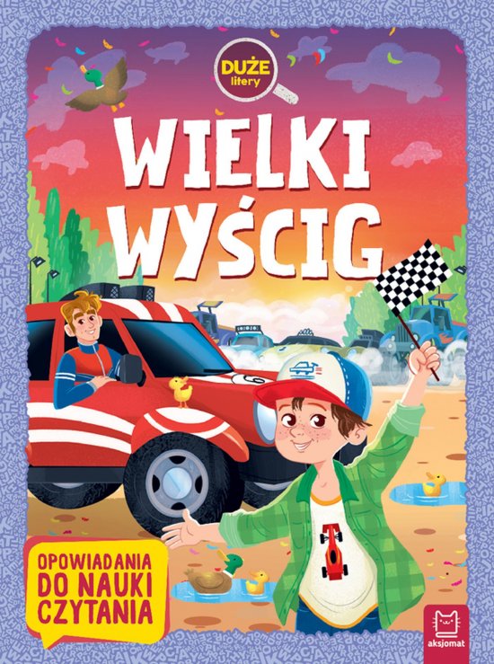 Wielki wy�cig. Du�e litery. Opowiadania do nauki czytania