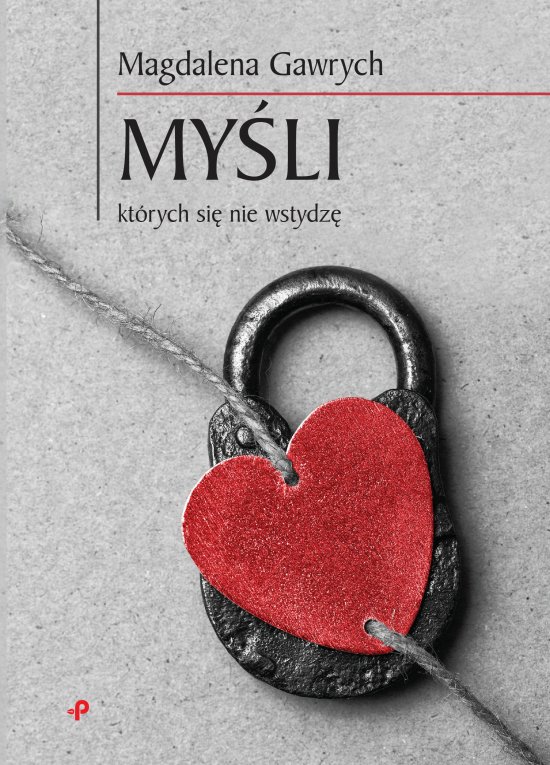 My�li, kt�rych si� nie wstydz�