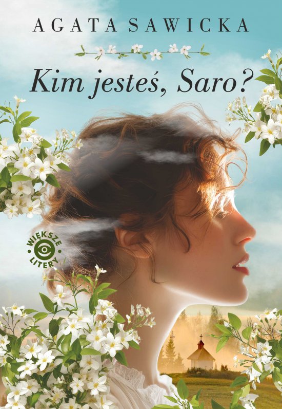 Kim jeste�, Saro?