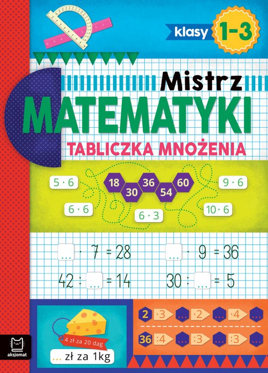 Mistrz matematyki klasy 1-3. Tabliczka mno�enia