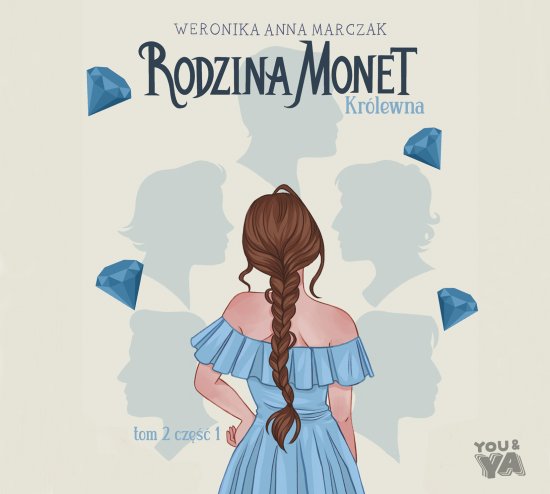 Rodzina Monet. Tom 2. Kr�lewna. Cz�� 1