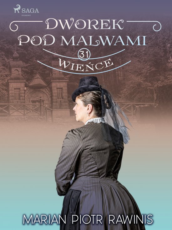 Dworek pod Malwami 31 - Wie�ce