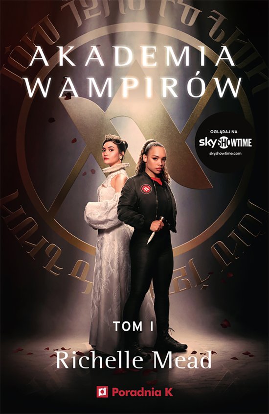 Akademia wampir�w. Tom 1