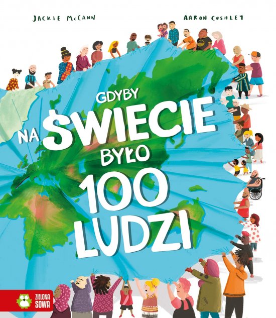 Gdyby na �wiecie by�o 100 ludzi