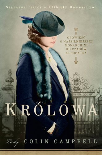 Kr�lowa. Nieznana historia El�biety Bowes-Lyon