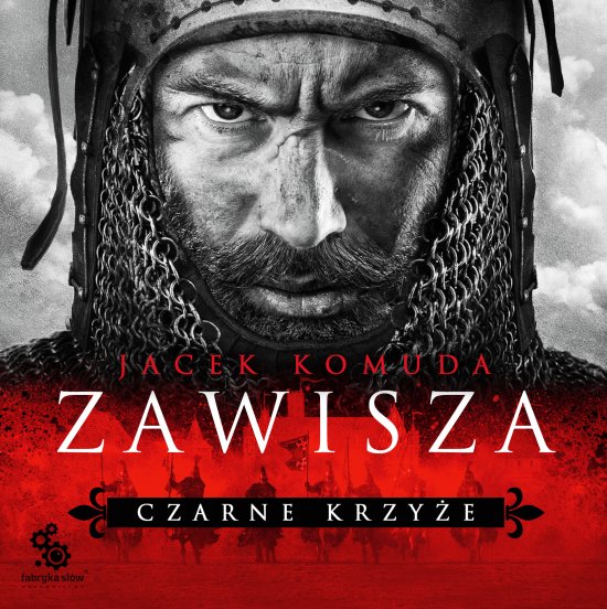 Zawisza. Czarne Krzy�e