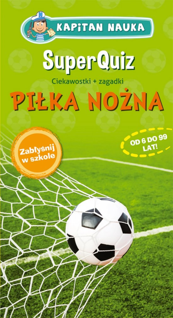 SuperQuiz: Pi�ka no�na - Kapitan Nauka