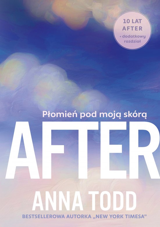 After. P�omie� pod moj� sk�r� (barwione brzegi)