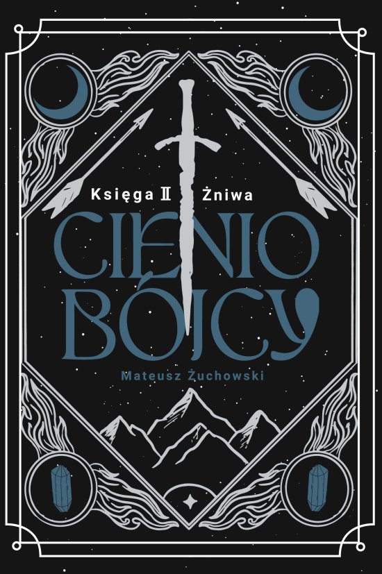 Cieniob�jcy. Ksi�ga II. �niwa