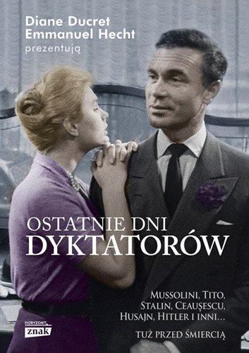 Ostatnie dni dyktator�w