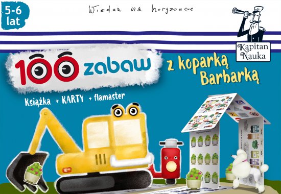 Kapitan Nauka 100 zabaw z kopark� Barbark�