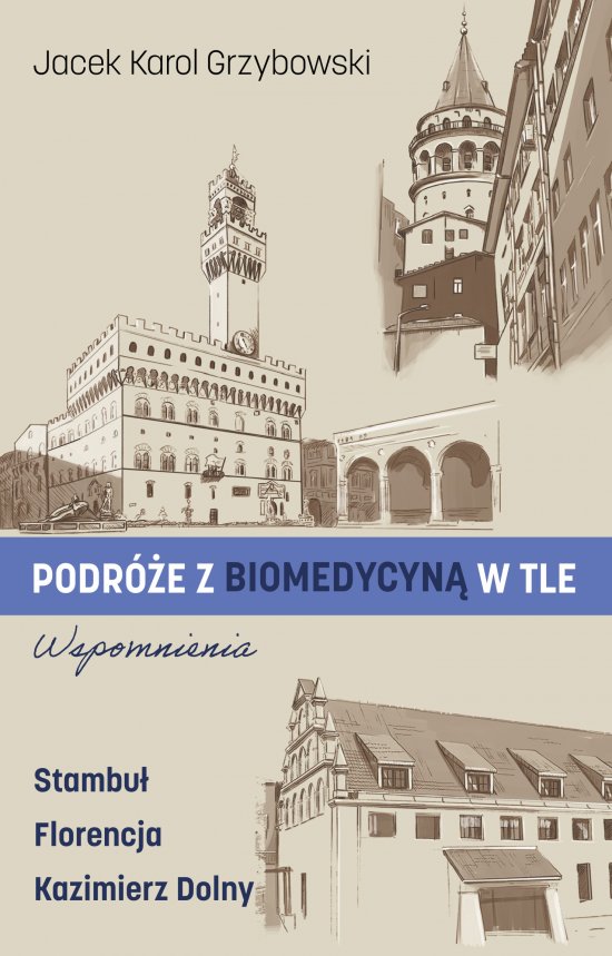 Podr�e z biomedycyn� w tle. Wspomnienia
