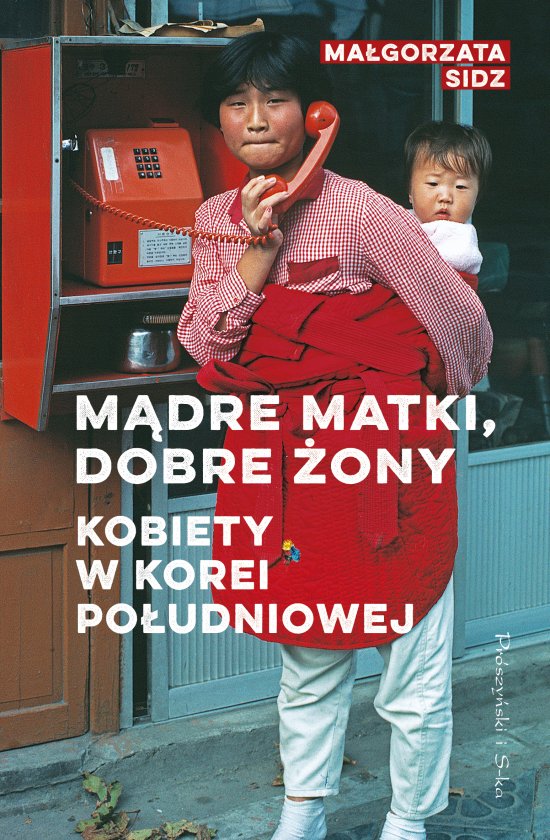 M�dre matki, dobre �ony. Kobiety w Korei Po�udniowej