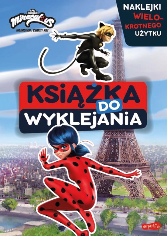 Miraculous: Biedronka i Czarny Kot. Ksi��ka do wyklejania