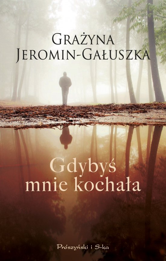 Gdyby� mnie kocha�a