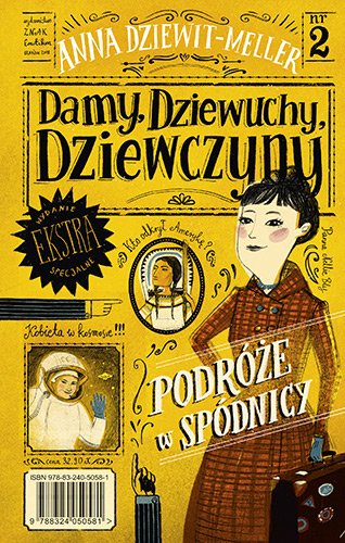 Damy, dziewuchy, dziewczyny. Podr�e w sp�dnicy
