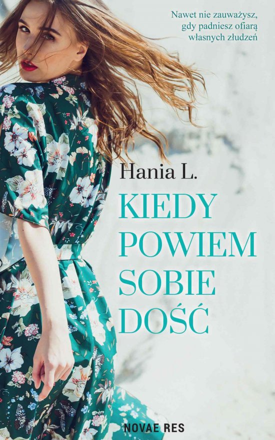 Kiedy powiem sobie do��