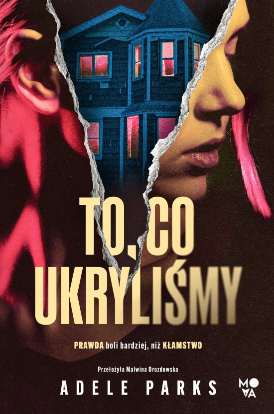 To, co ukryli�my