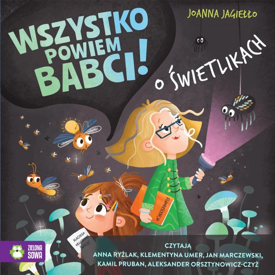 Wszystko powiem babci! O �wietlikach