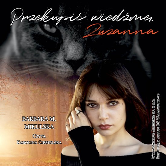 Przekupi� wied�m�. Zuzanna
