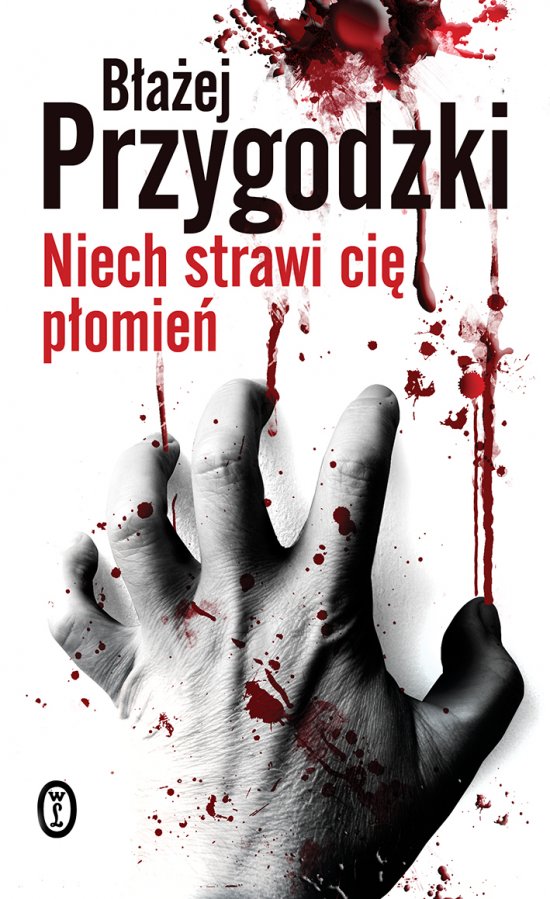 Niech strawi ci� p�omie�