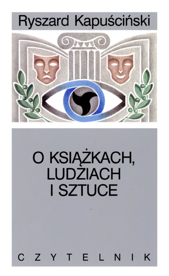O ksi��kach, ludziach i sztuce