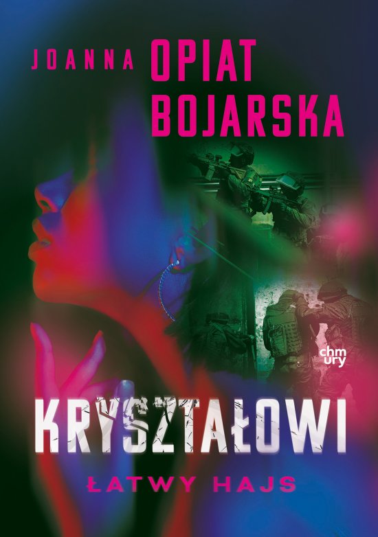 Kryszta�owi. �atwy hajs. Tom 2