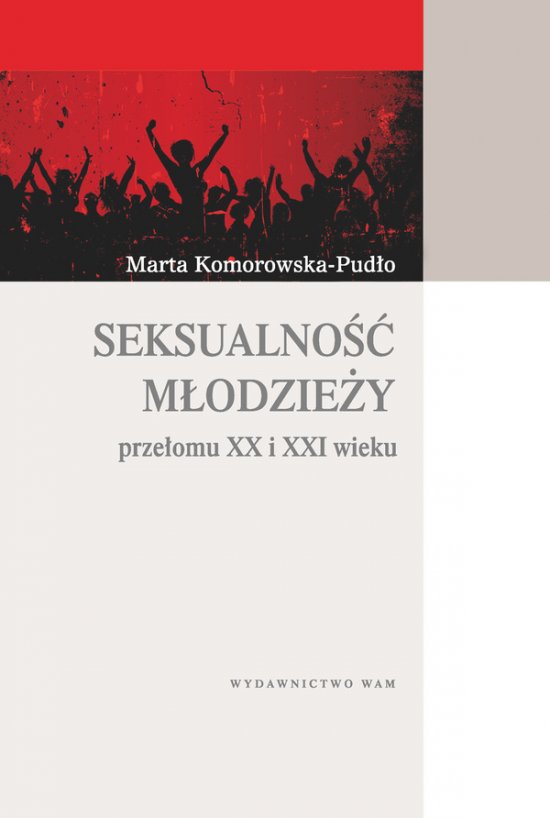 Seksualno�� m�odzie�y prze�omu XX i XXI wieku
