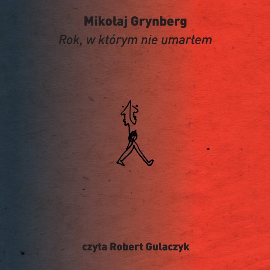 Rok, w kt�rym nie umar�em
