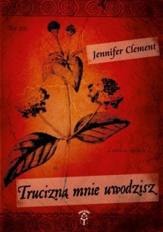 Trucizn� mnie uwodzisz