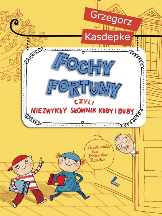 Fochy Fortuny czyli niezwyk�y s�ownik Kuby i Buby