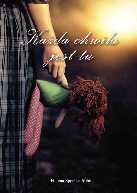 Ka�da chwila jest tu