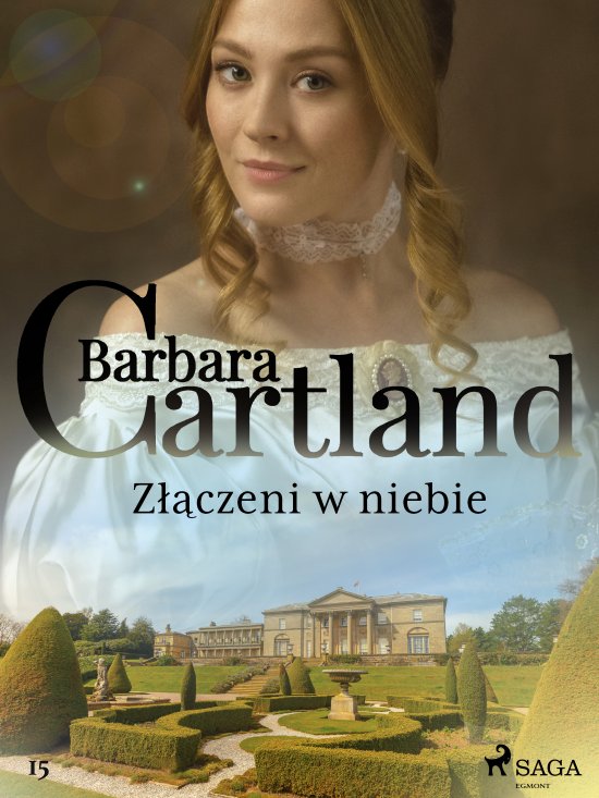 Z��czeni w niebie - Ponadczasowe historie mi�osne Barbary Cartland
