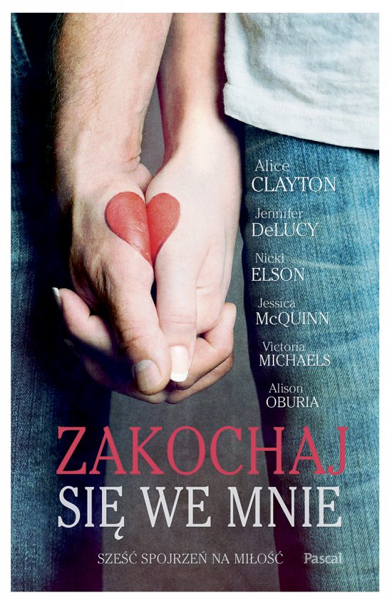 Zakochaj si� we mnie