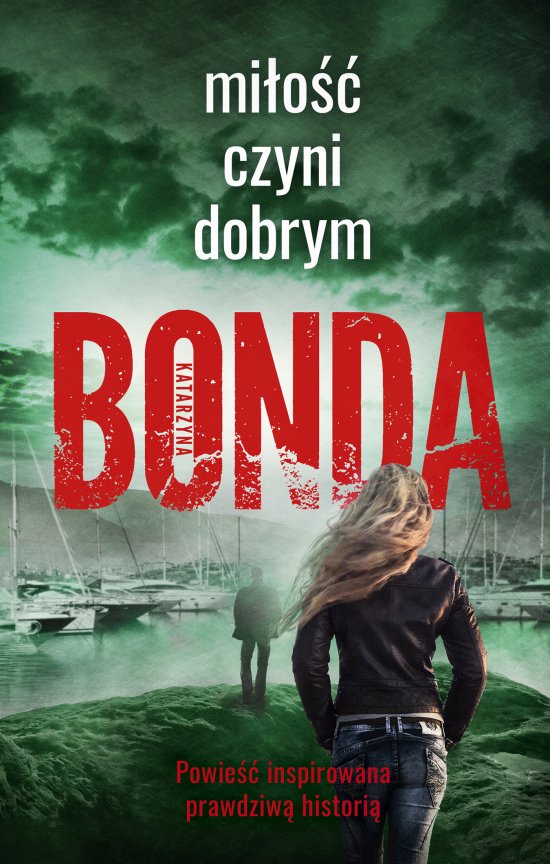 Mi�o�� czyni dobrym