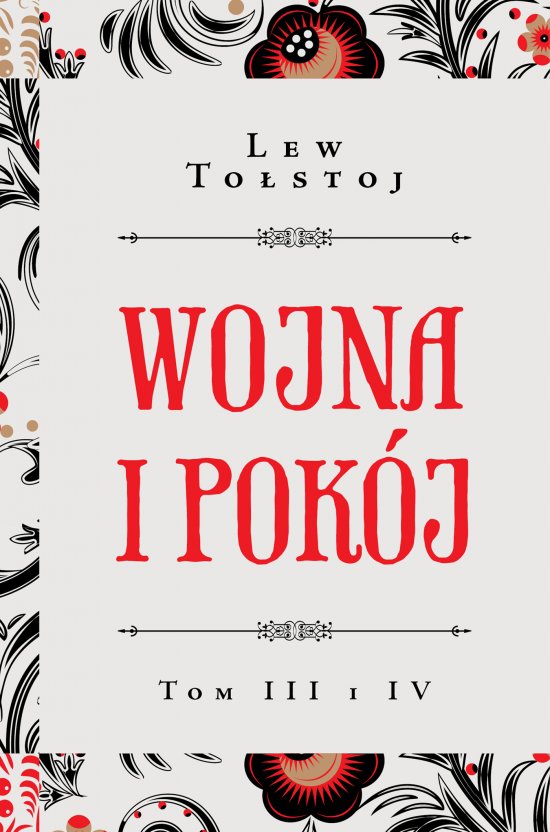 Wojna i pok�j t. III i IV
