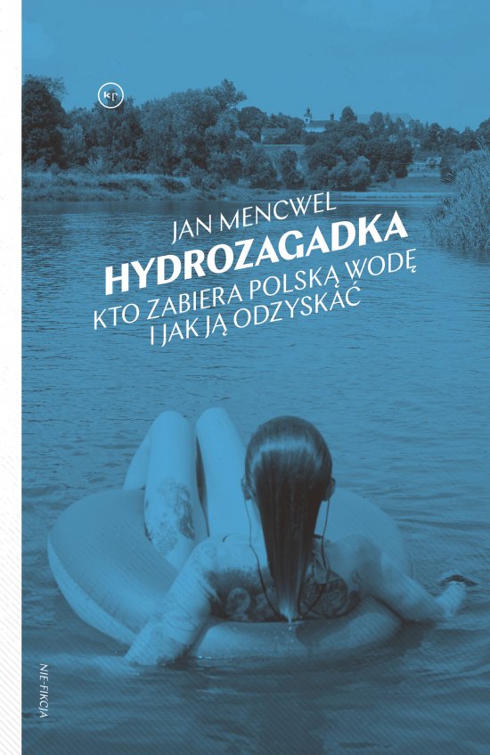 Hydrozagadka. Kto zabiera polsk� wod� i jak j� odzyska�