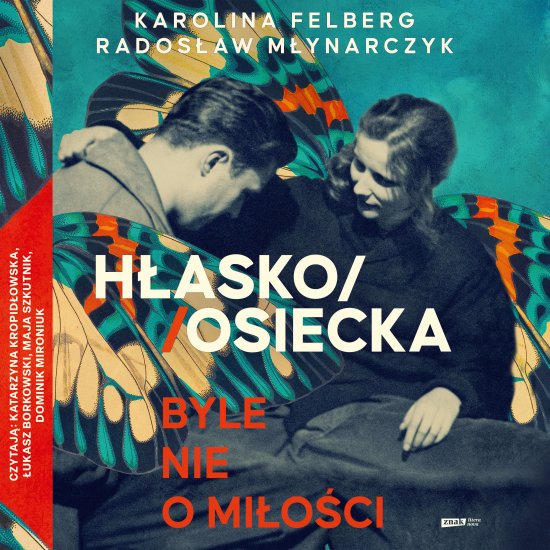 H�ASKO/OSIECKA. Byle nie o mi�o�ci
