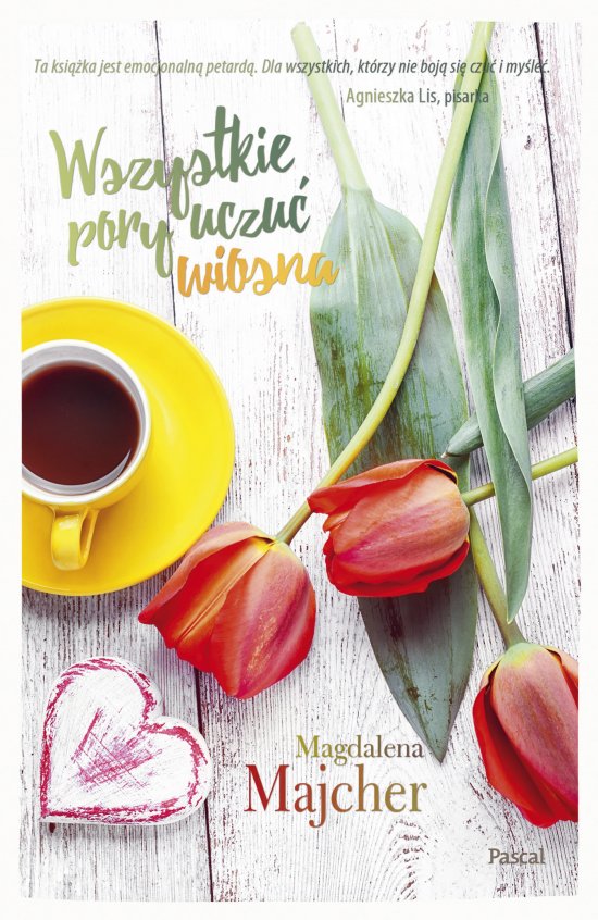 Wszystkie pory uczu�. Wiosna