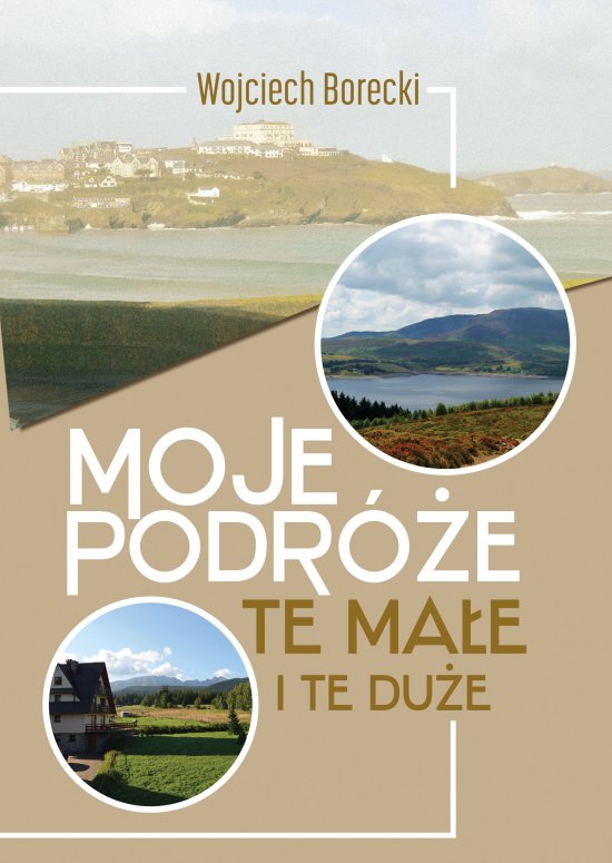 Moje podr�e, te ma�e i te du�e